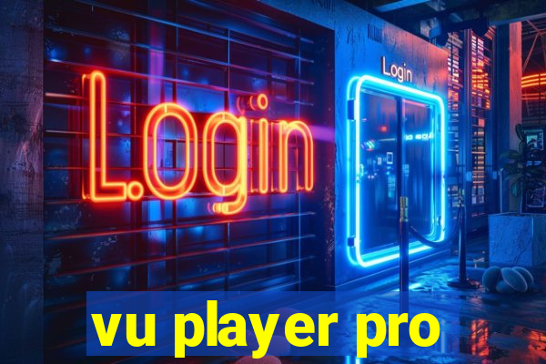 vu player pro